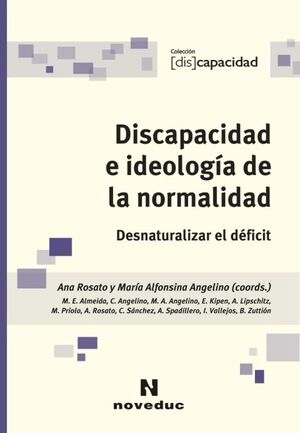 DISCAPACIDAD E IDEOLOGÍA DE LA NORMALIDAD