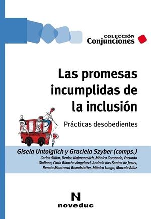 PROMESAS INCUMPLIDAS DE LA INCLUSIÓN