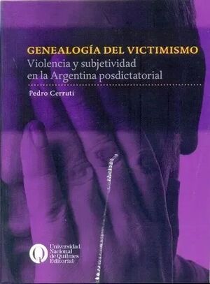 GENEALOGIA DEL VICTIMISMO