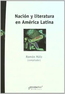 NACIÓN Y LITERATURA EN AMÉRICA LATINA