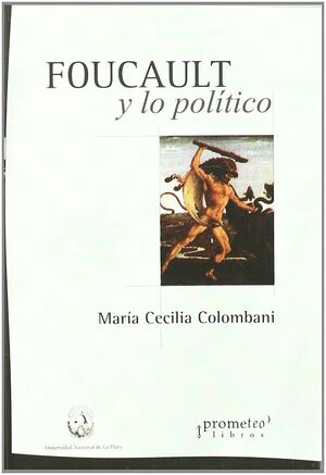 FOUCAULT Y LO POLÍTICO