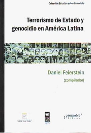 TERRORISMO DE ESTADO Y GENOCIDIO EN AMÉRICA LATINA