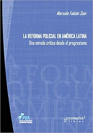 LA REFORMA POLICIAL EN AMÉRICA LATINA