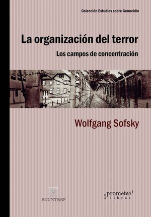 LA ORGANIZACIÓN DEL TERROR