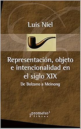 REPRESENTACION, OBJETO E INTENCIONALIDAD EN EL SIGLO XIX