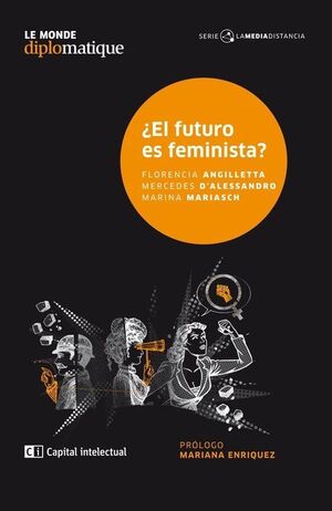 ¿EL FUTURO ES FEMINISTA?