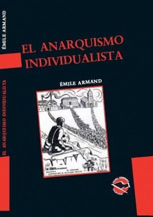 EL ANARQUISMO INDIVIDUALISTA