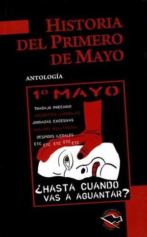 HISTORIA DEL PRIMERO DE MAYO