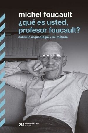 ¿QUE ES USTED, PROFESOR FOUCAULT?