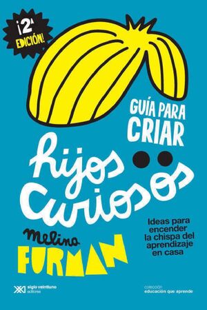 GUÍA PARA CRIAR HIJOS CURIOSOS