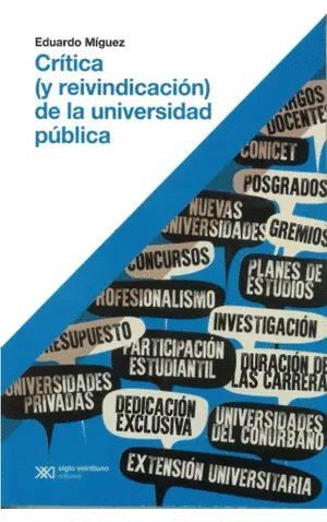 CRÍTICA (Y REIVINDICACIÓN) DE LA UNIVERSIDAD PÚBLICA