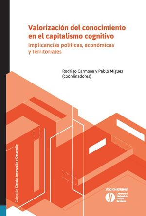 VALORIZACIÓN DEL CONOCIMIENTO EN EL CAPITALISMO COGNITIVO