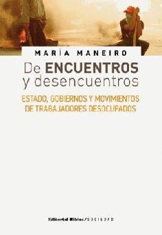 DE ENCUENTROS Y DESENCUENTROS