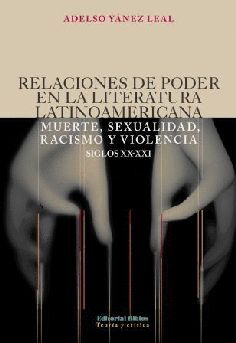 RELACIONES DE PODER EN LA LITERATURA LATINOAMERICANA