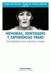 MEMORIAS, IDENTIDADES Y EXPERIENCIAS TRANS