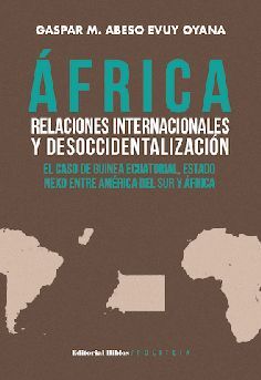 AFRICA. RELACIONES INTERNACIONALES Y DESOCCIDENTALIZACIÓN