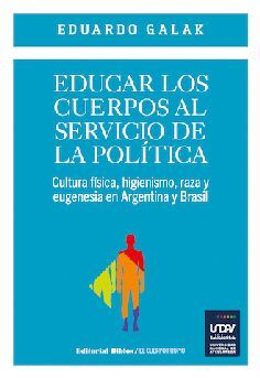 EDUCAR LOS CUERPOS AL SERVICIO DE LA POLITICA