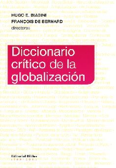 DICCIONARIO CRITICO DE LA GLOBALIZACION