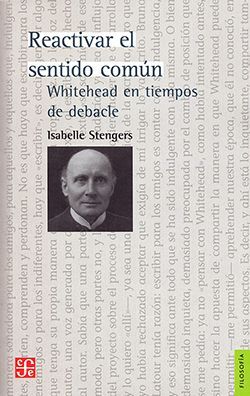 REACTIVAR EL SENTIDO COMÚN: WHITEHEAD EN TIEMPOS DE DEBACLE