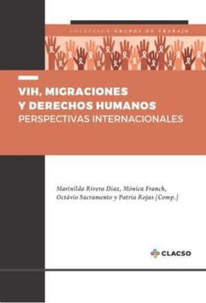 VIH, MIGRACIONES Y DERECHOS HUMANOS. PERSPECTIVAS INTERNACIONALES