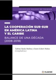 LA COOPERACIÓN SUR-SUR EN AMÉRICA LATINA Y EL CARIBE