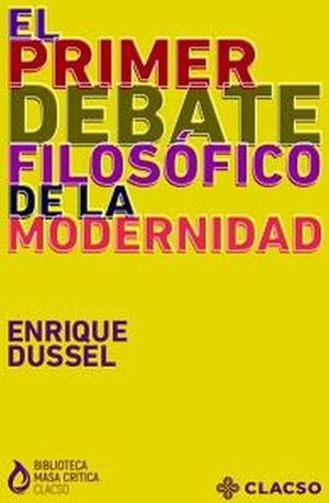 EL PRIMER DEBATE FILOSÓFICO DE LA MODERNIDAD