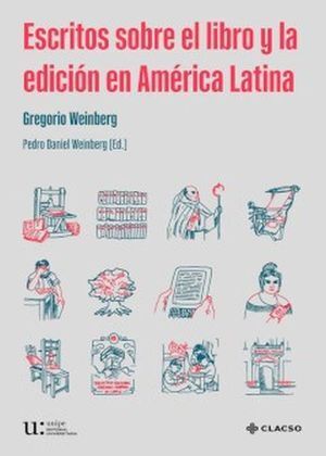 ESCRITOS SOBRE EL LIBRO Y LA EDICIÓN EN AMÉRICA LATINA