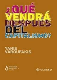 ¿QUÉ VENDRÁ DESPUÉS DEL CAPITALISMO?