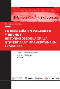 LA REBELDÍA EN PALABRAS Y HECHOS