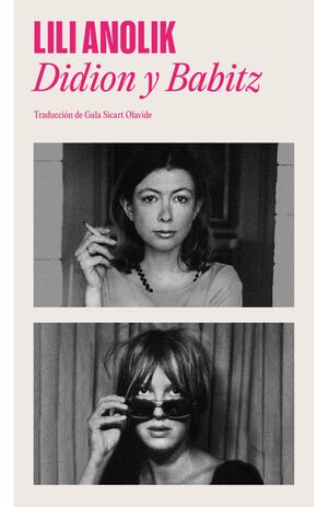 DIDION AND BABITZ