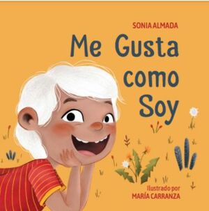 ME GUSTA COMO SOY