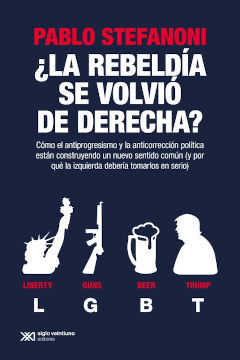 REBELDÍA SE VOLVIÓ DERECHA?, LA