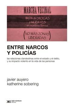ENTRE NARCOS Y POLICÍAS