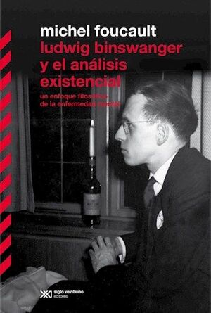 LUDWIG BINSWANGER Y EL ANALISIS EXISTENCIAL