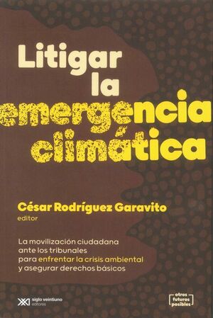 LITIGAR LA EMERGENCIA CLIMÁTICA