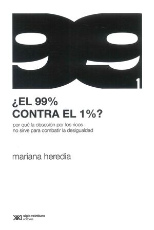 ¿EL 99% CONTRA EL 1%?