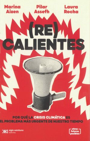 (RE)CALIENTES