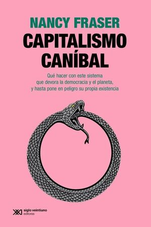 CAPITALISMO CANÍBAL