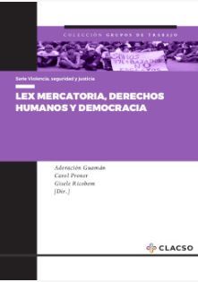 LEX MERCATORIA, DERECHOS HUMANOS Y DEMOCRACIA