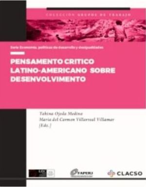 PENSAMENTO CRÍTICO LATINO-AMERICANO SOBRE DESENVOLVIMENTO