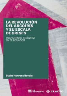 LA REVOLUCIÓN DEL ARCOIRIS Y SU ESCALA DE GRISES