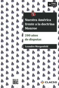 NUESTRA AMÉRICA FRENTE AL A DOCTRINA MONROE