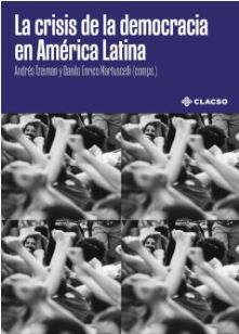LA CRISIS DE LA DEMOCRACIA EN AMÉRICA LATINA