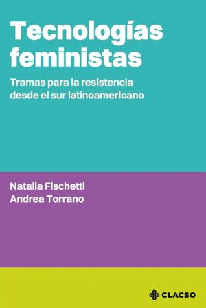 TECNOLOGÍAS FEMINISTAS