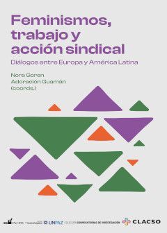 FEMINISMOS, TRABAJO Y ACCIÓN SINDICAL