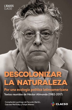 DESCOLONIZAR LA NATURALEZA
