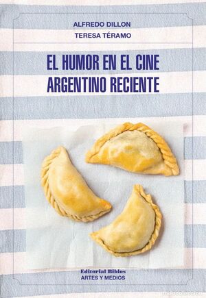 EL HUMOR EN EL CINE ARGENTINO RECIENTE