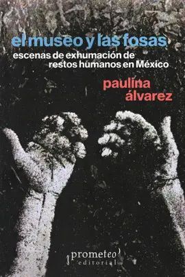 EL MUSEO Y LAS FOSAS