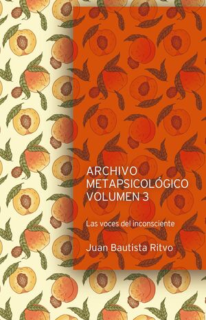 ARCHIVO METAPSICOLOGICO VOLUMEN 3