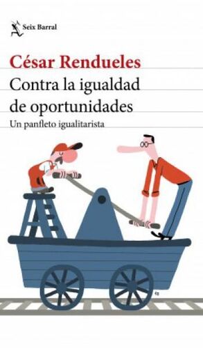 CONTRA LA IGUALDAD DE OPORTUNIDADES